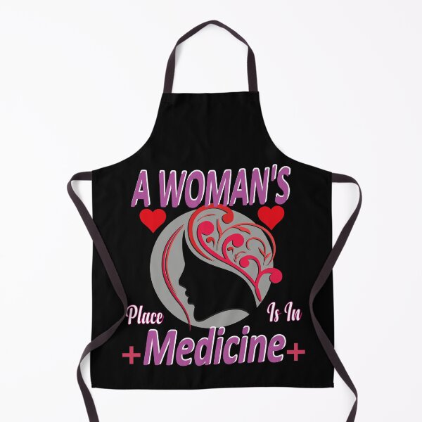 Item preview, A Woman's Place Is In Medicine Funny Doctor, Funny Nursing, Medical ,Medical School,Med Student designed and sold by ADAMYASS.