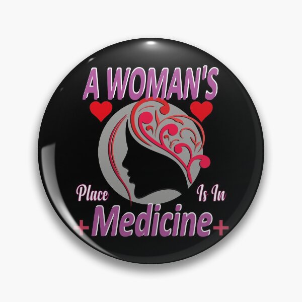 Item preview,  A Woman's Place Is In Medicine Funny Doctor, Funny Nursing, Medical ,Medical School,Med Student designed and sold by ADAMYASS.