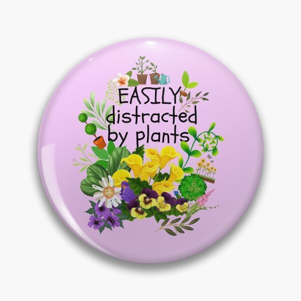 Item preview, Easily Distracted By Plants Garden Lover designed and sold by EarthArtDesigns.