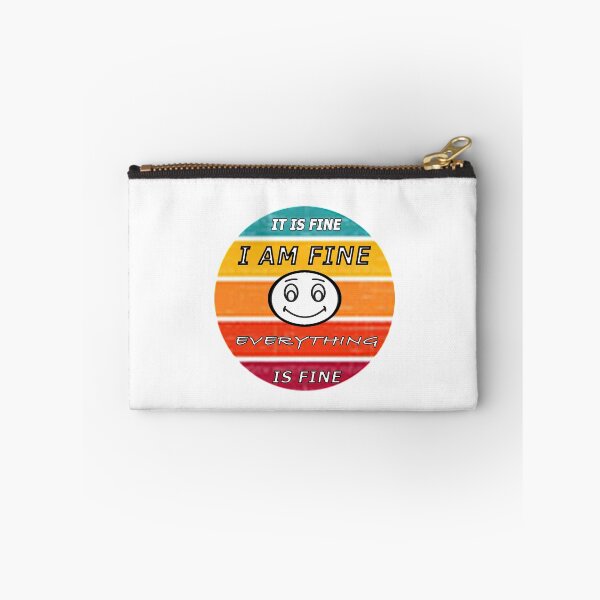 Item preview, IT IS FINE    I AM FINE   EVERYTHING IS FINE designed and sold by FUNNY-CUTE-ANIMAL LOVER.