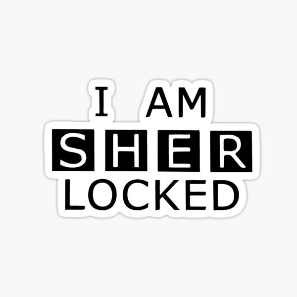 Sherlocked Sticker