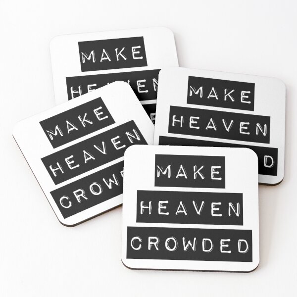 Item preview, Make Heaven Crowded designed and sold by Katherine Winner.
