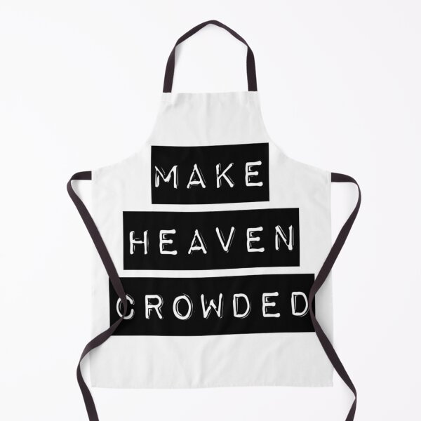 Item preview, Make Heaven Crowded designed and sold by Katherine Winner.