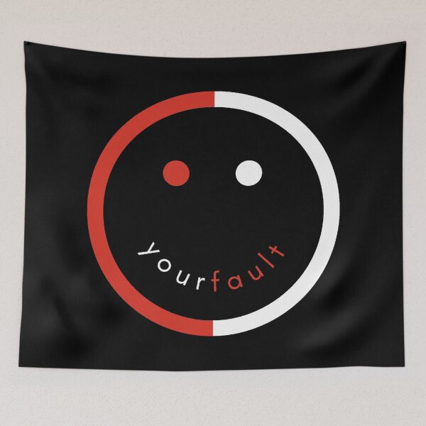 Item preview, Your Fault Smiley Red Face designed and sold by Dopnex.