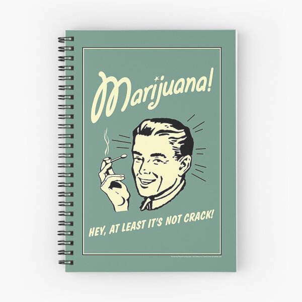 Artikelvorschau, MARIHUANA! HEY, WENIGSTENS IST ES KEIN CRACK! entworfen und verkauft von ymmhsbab.