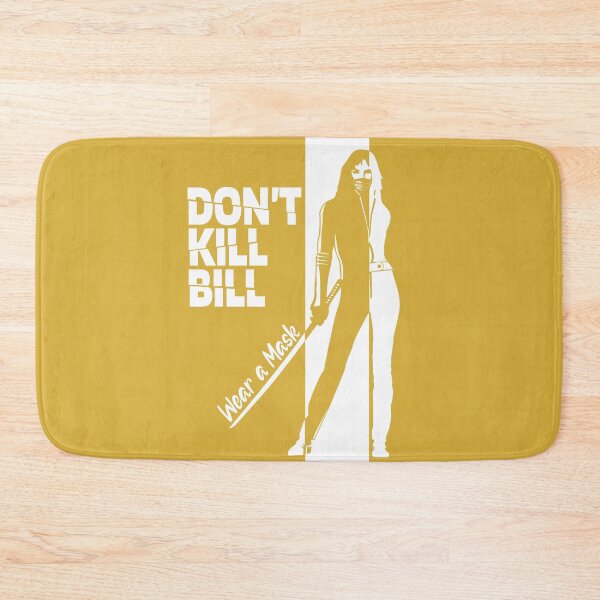 Item preview, Don't Kill Bill - Wear a Mask designed and sold by hogfishstudios.