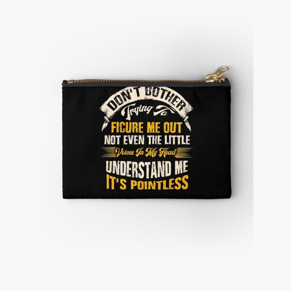 Item preview, Don't Bother Trying To Figure Me Out Not Even The Little Voices In My Head Understand Me It's Pointless designed and sold by BaseStore.