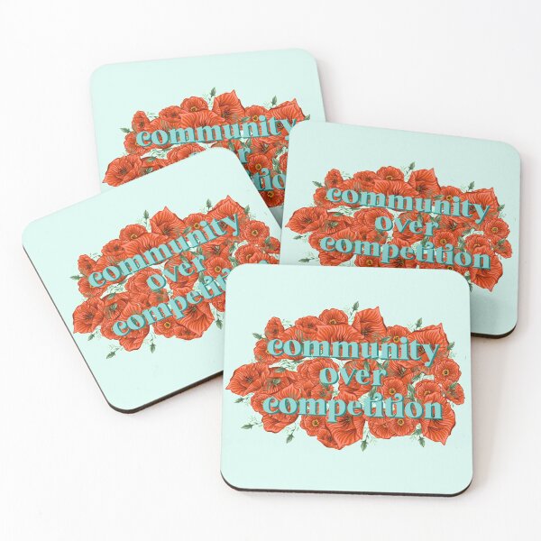 Item preview, Community over Competition  designed and sold by katehickman.