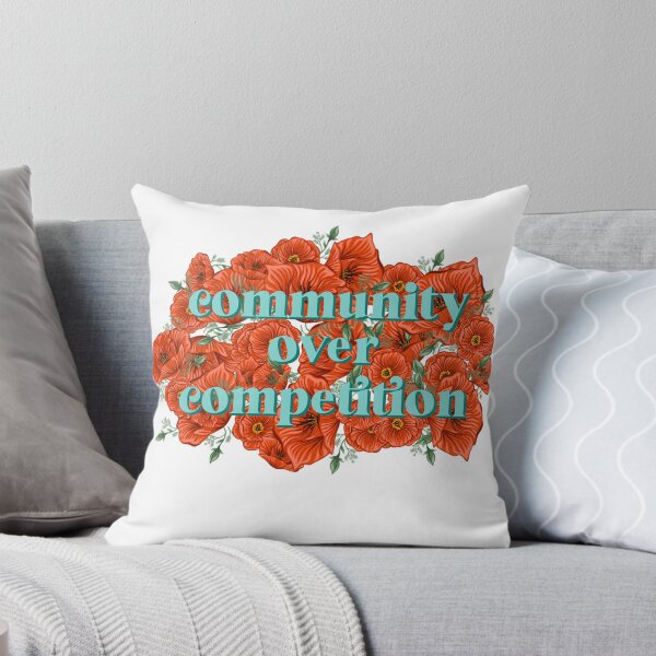 Item preview, Community over Competition  designed and sold by katehickman.