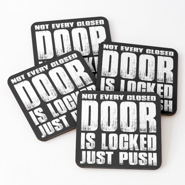 Item preview, NOT EVERY CLOSED DOOR IS LOCKED JUST PUSH WOMEN MEN T-SHIRT designed and sold by bigerdan.