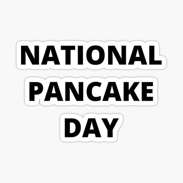Item preview, National Pancake Day designed and sold by Flip Your Pancake.
