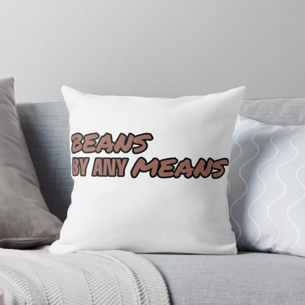Item preview, beans by any means designed and sold by LogoHaven.