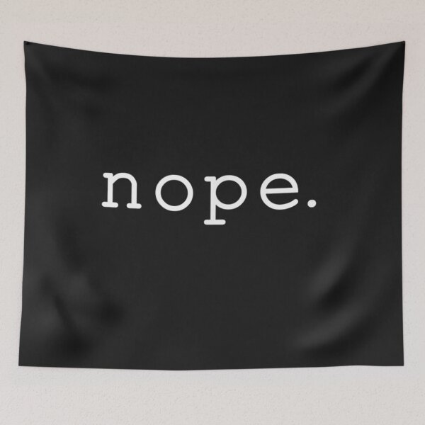 Item preview, Nope _ Funny Sarcastic Just Nope T-Shirt designed and sold by Lukifo-Glacier.
