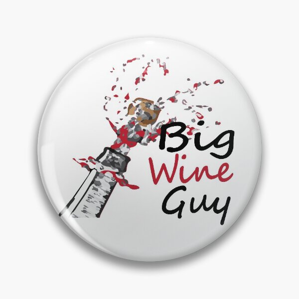 Item preview, Big Wine Guy designed and sold by JAZTshirt.