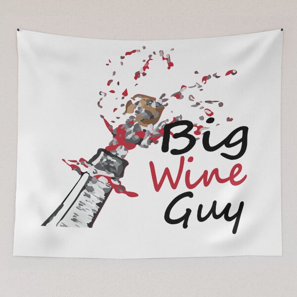 Item preview, Big Wine Guy designed and sold by JAZTshirt.