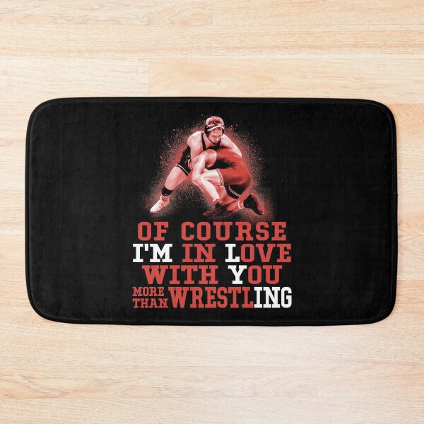 Item preview, Wrestling Of Course I Am In Love With You Funny Design Gift designed and sold by teest2209.