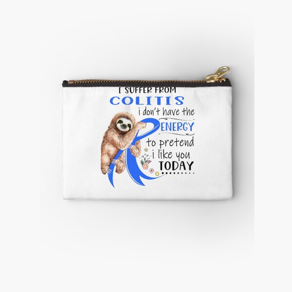 Item preview, I Suffer From Colitis i don't have the Energy To Pretend I Like You Today designed and sold by RunningShop.