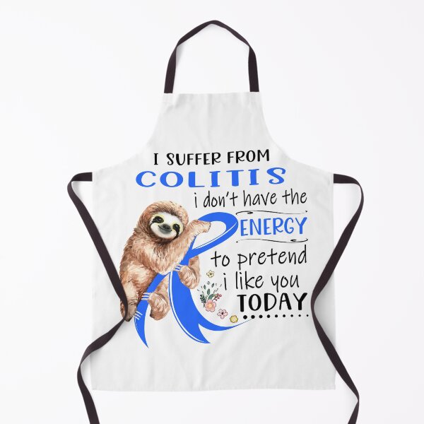 Item preview, I Suffer From Colitis i don't have the Energy To Pretend I Like You Today designed and sold by RunningShop.