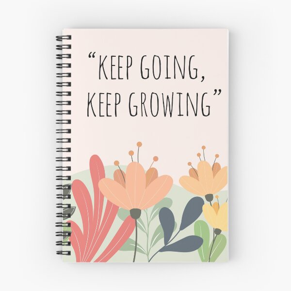 Item preview, Keep Going Quote, Flower Illustration, Inspirational quote, lower pattern, Keep Going, Keep Growing designed and sold by Sahiti Khullar.