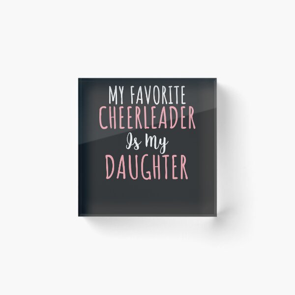 Item preview, My Favorite Cheerleader Is My Daughter Cheerleader Gift designed and sold by EricJP.