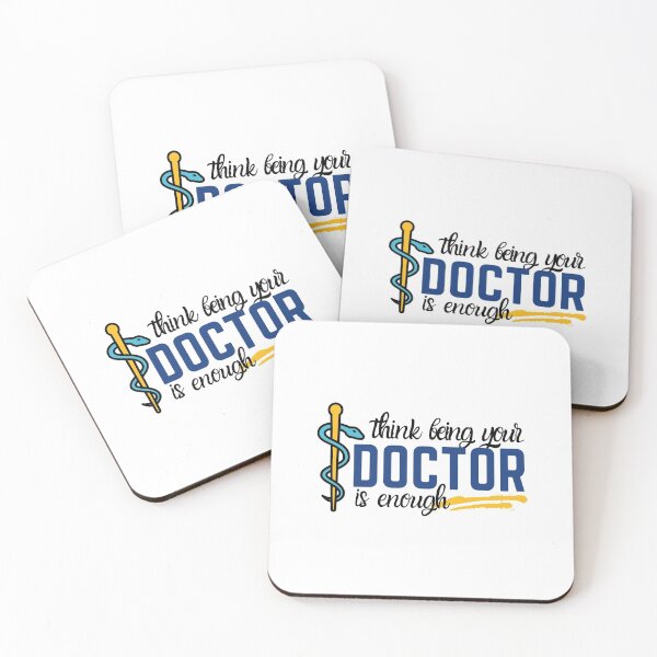Item preview, I Think Being Your Doctor Is Enough designed and sold by DocTeen.