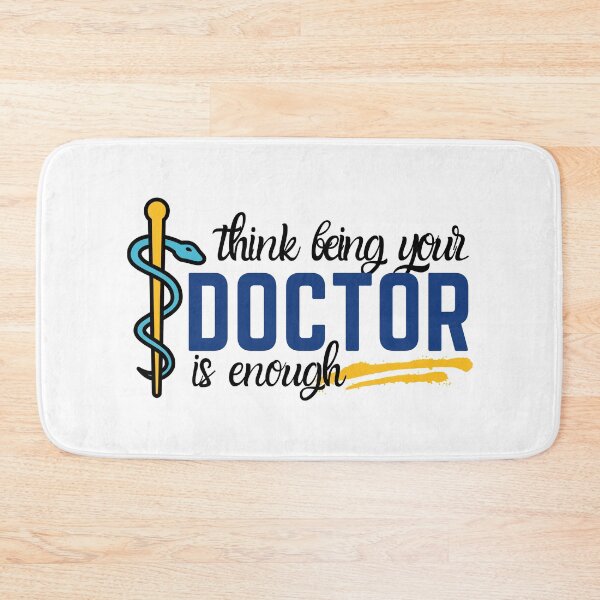 Item preview, I Think Being Your Doctor Is Enough designed and sold by DocTeen.