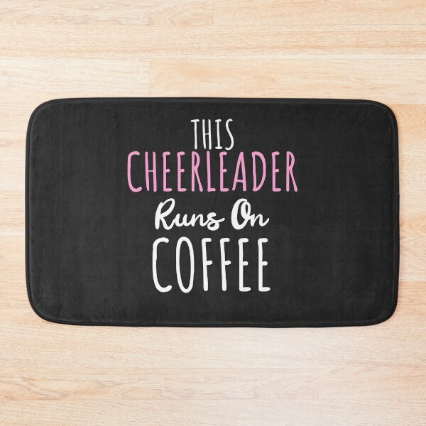 Item preview, This Cheerleader Runs On Coffee Cheerleader Gift designed and sold by EricJP.