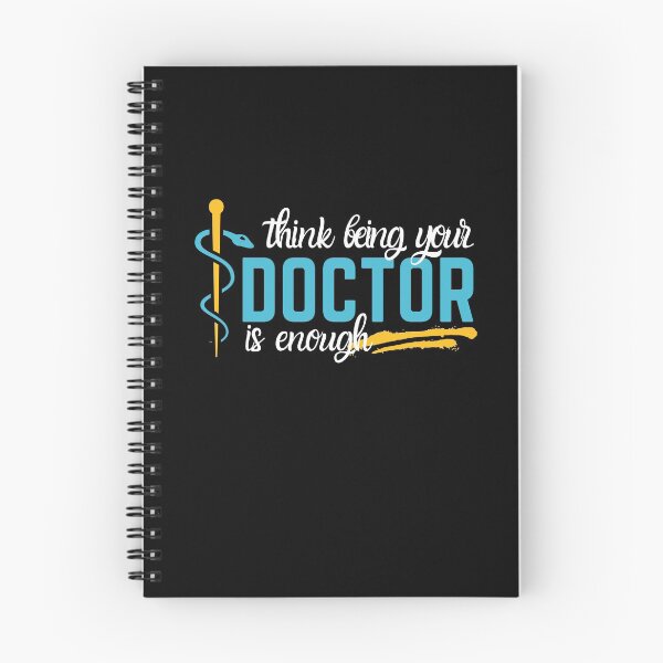 Item preview, I Think Being Your Doctor Is Enough designed and sold by DocTeen.