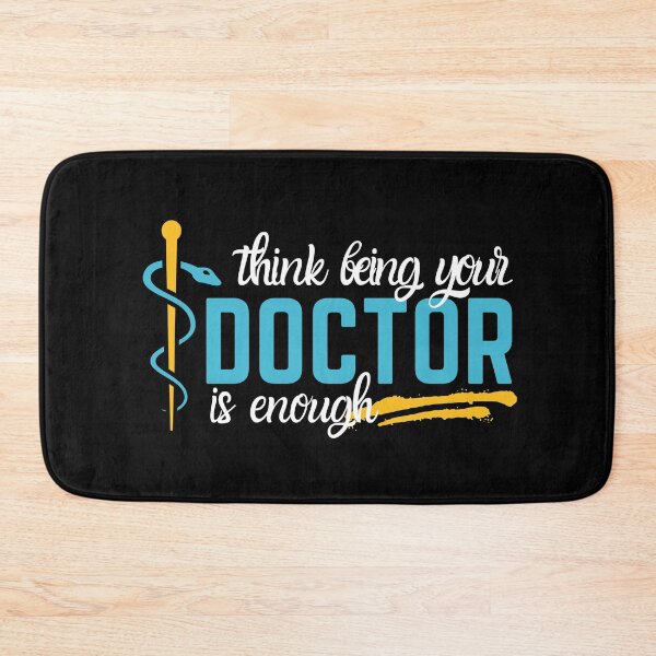 Item preview, I Think Being Your Doctor Is Enough designed and sold by DocTeen.