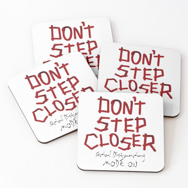 Item preview, Dont Step Closer Social Distancing Mode On Lettering Design designed and sold by Khotekmei.