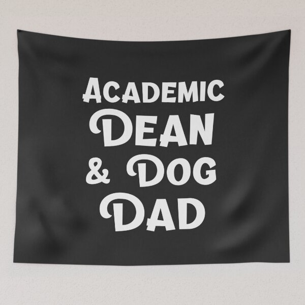 Item preview, Academic Dean & Dog Dad Academic Dean Gift designed and sold by EricJP.