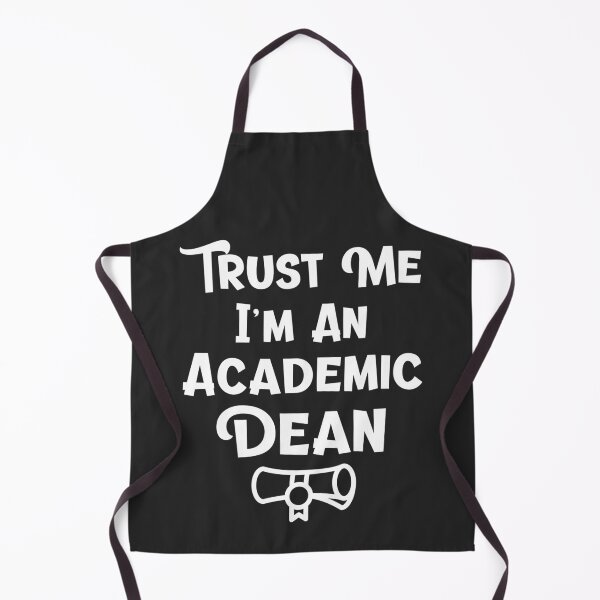 Item preview, Trust Me I'm An Academic Dean Academic Dean Gift designed and sold by EricJP.