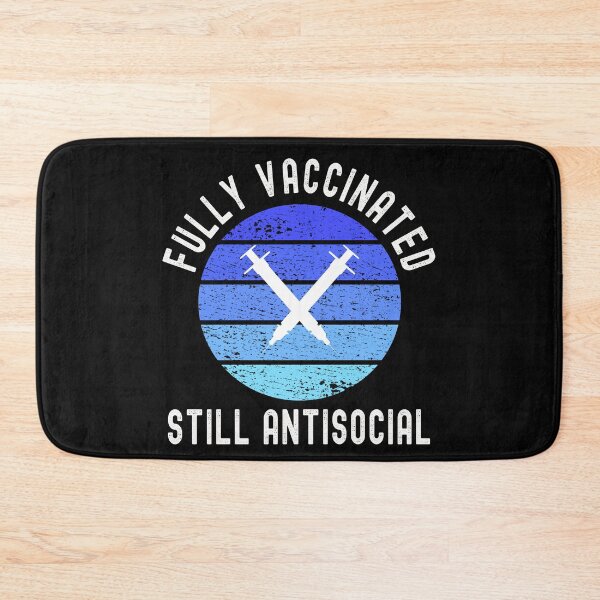 Item preview, Fully Vaccinated Still Antisocial - Funny Cute 2020/2021 designed and sold by Dorkification.