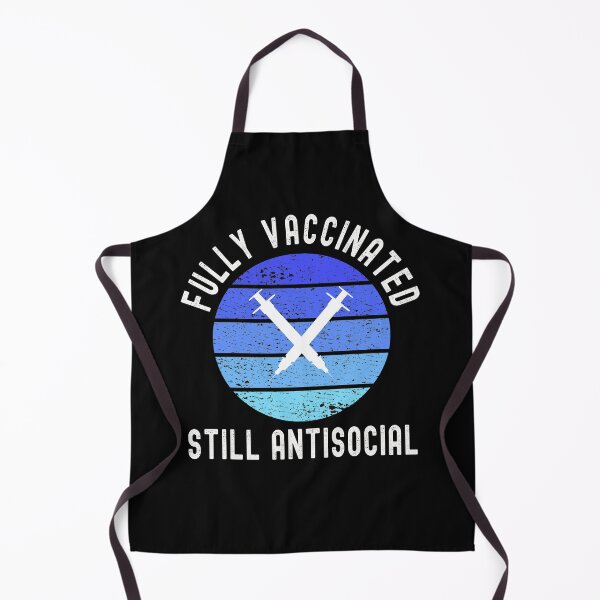 Item preview, Fully Vaccinated Still Antisocial - Funny Cute 2020/2021 designed and sold by Dorkification.
