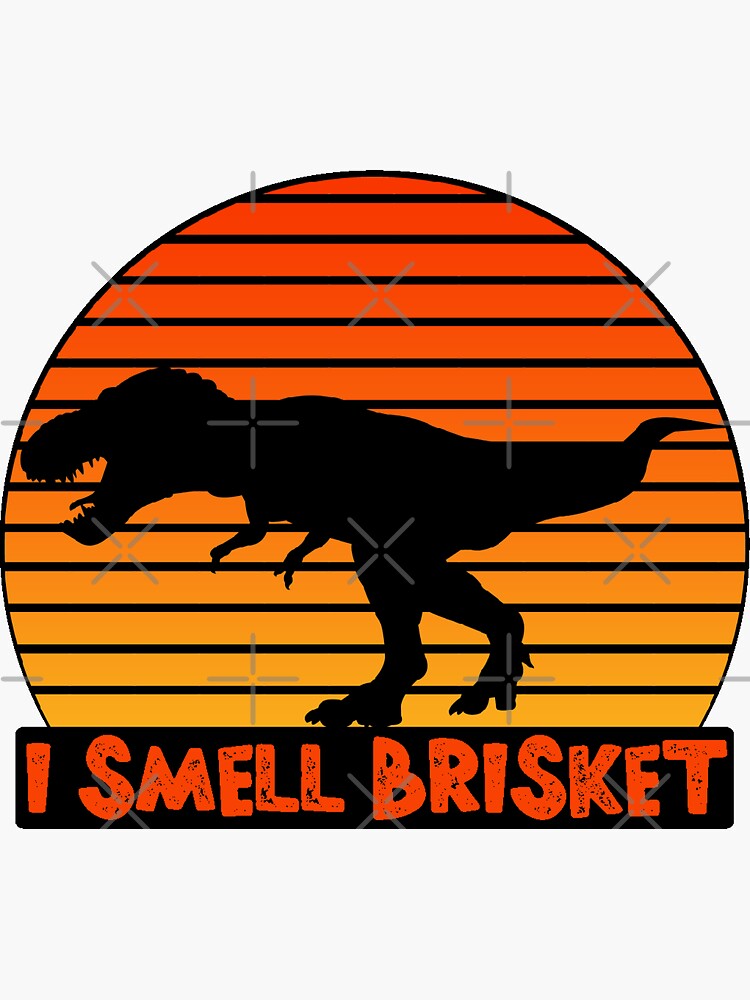 "BBQ Brisket T-Rex - I Smell Brisket Dinosaur Brisket Barbeque" Sticker ...