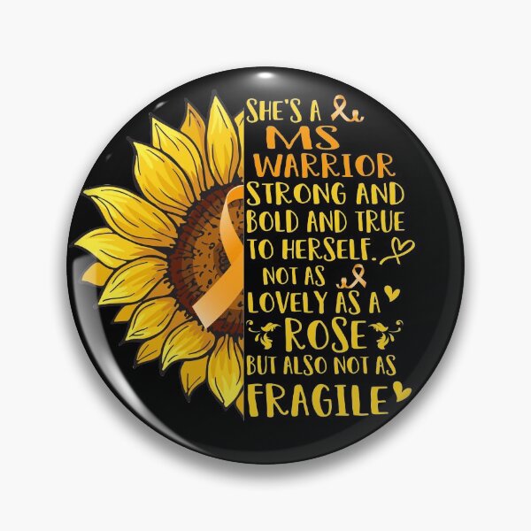 Item preview, She's A MS Warrior Not as lovely as a Rose but also not as Fragile designed and sold by ArangoaStore.