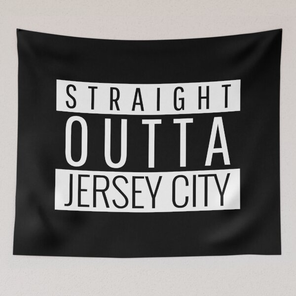 Item preview, Straight Outta Jersey City New Jersey designed and sold by Teelogic.