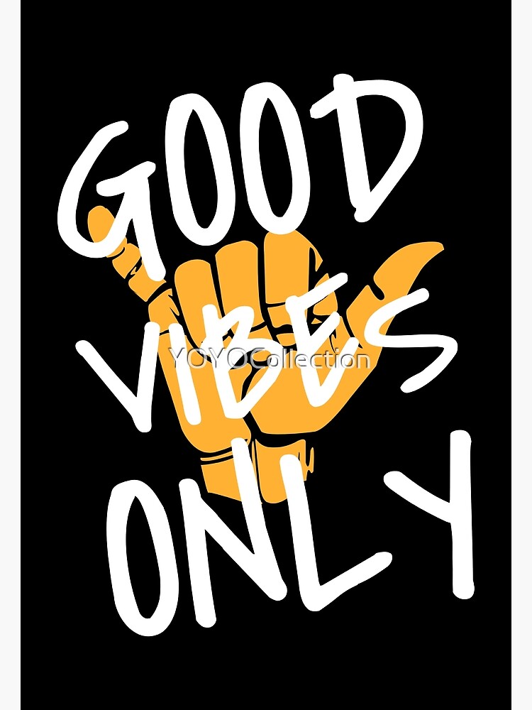 Good Vibes Poster