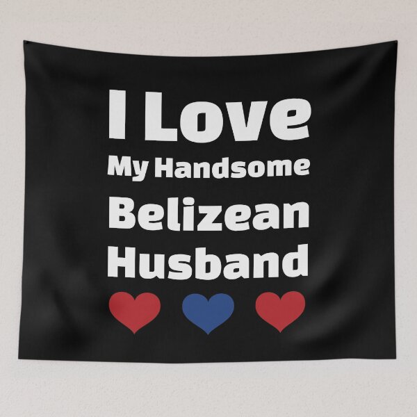 Item preview, I Love My Handsome Belizean Husband - Belize Husband designed and sold by DiceNLDesigns.