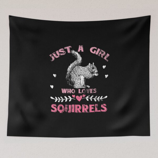 Item preview, Just A Girl Who Loves Squirrels Humor designed and sold by Kapi7789Us.