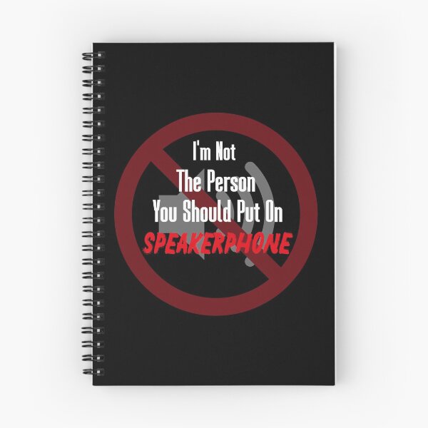 Item preview, I'm Not The Person You Should Put On Speakerphone designed and sold by MerchSpot.