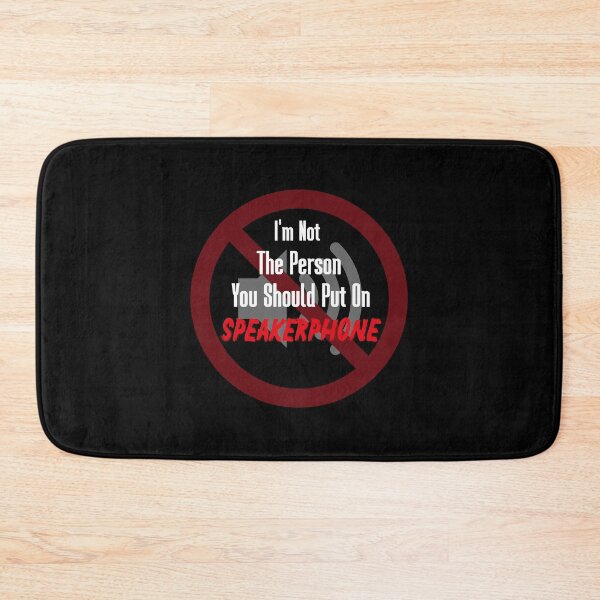 Item preview, I'm Not The Person You Should Put On Speakerphone designed and sold by MerchSpot.