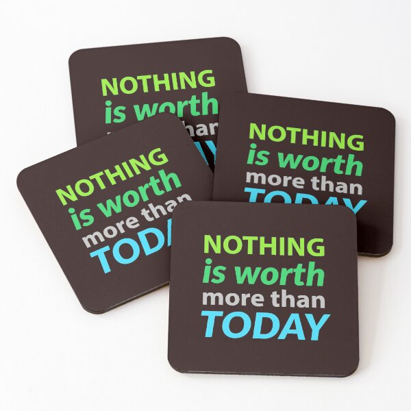 Item preview, Inspirational. Motivational quote. nothing is worth more than today designed and sold by efenem.