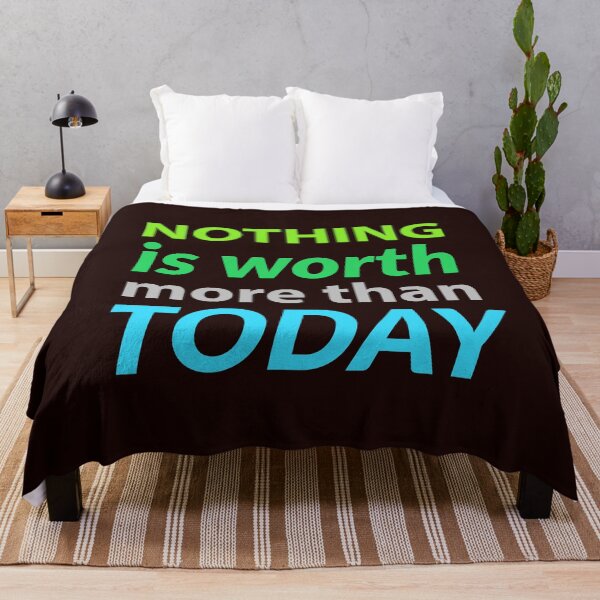 Item preview, Inspirational. Motivational quote. nothing is worth more than today designed and sold by efenem.
