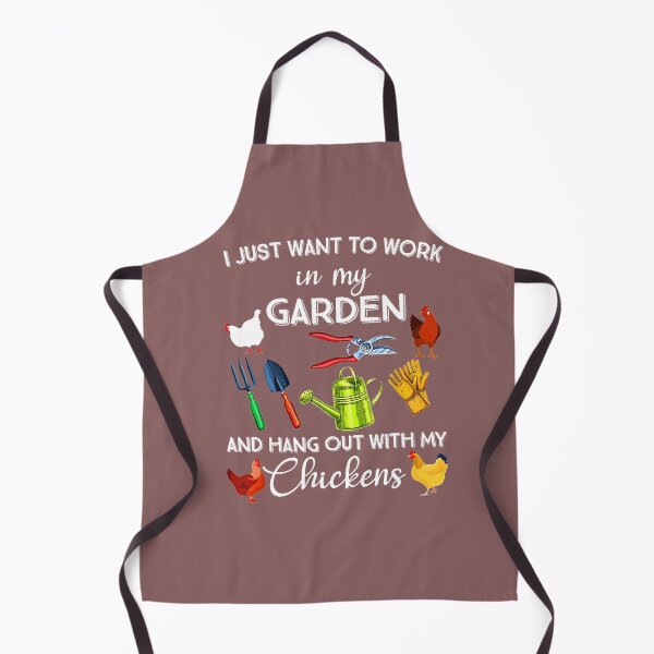 Item preview, I Just Want To Work In My Garden And Hangout With Chickens designed and sold by nglinh70988.