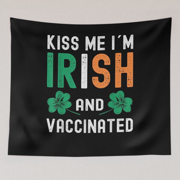 Item preview, Kiss Me I'm Irish And Vaccinated Shamrock St Patricks Day  designed and sold by servantdep.