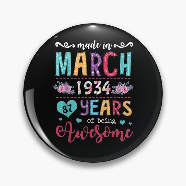 Item preview, March Girls 1934 Birthday Gift 87 Years Old Made In 1934  designed and sold by servantdep.