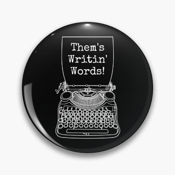 Item preview, Funny Writer Author Novelist Them's Writin' Words Typewriter designed and sold by GrandeDuc.