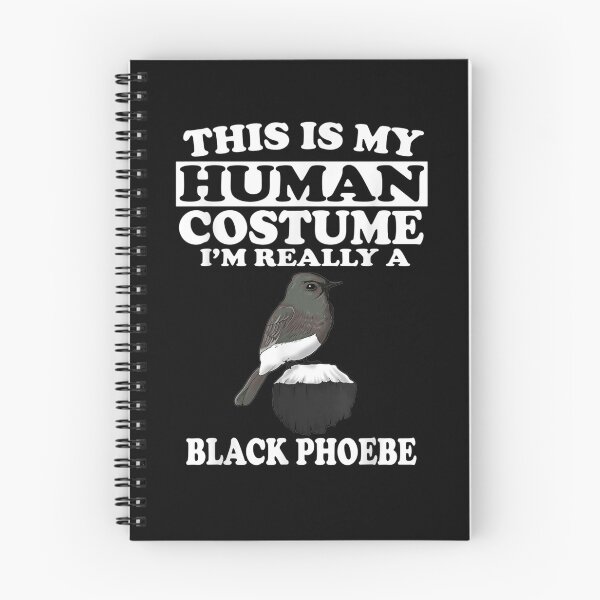 Item preview, This Is My Human Costume I'm Really A Black Phoebe Bird  designed and sold by servantdep.