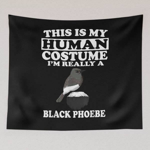 Item preview, This Is My Human Costume I'm Really A Black Phoebe Bird  designed and sold by servantdep.